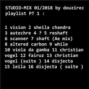 Douzirec - Studiomix 01 / 2018 (pt 1)