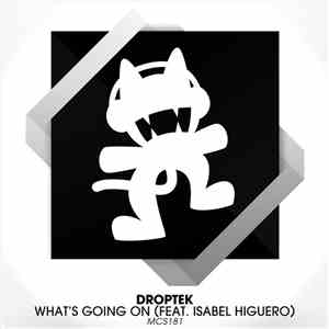 Droptek Feat. Isabel Higuero - What's Going On