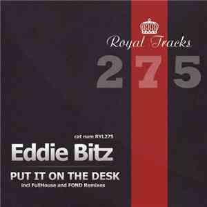 Eddie Bitz - Put It On The Desk