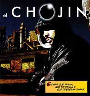 El Chojin - Cosas Que Pasan, Que No Pasan Y Que Deberían Pasar