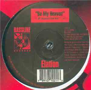 Elation  - Be My Heaven