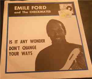 Emile Ford And The Checkmates - Is It Any Wonder