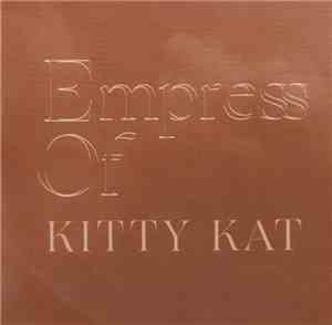 Empress Of - Kitty Kat