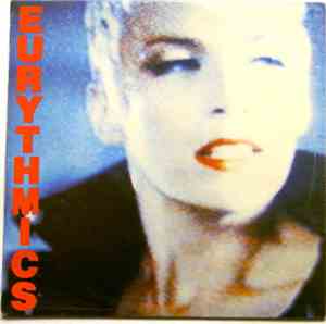 Eurythmics - Be Yourself Tonight