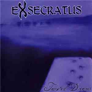 Exsecratus - Tainted Dreams