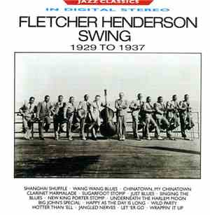 Fletcher Henderson - Swing 1929 To 1937