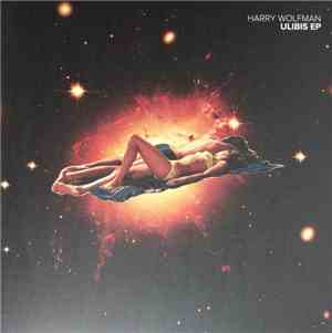 Harry Wolfman - Ulibis EP