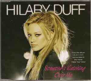 Hilary Duff - Someone's Watching Over Me