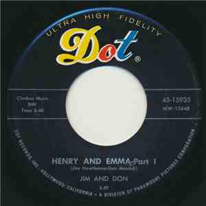 Jim And Don - Henry And Emma - Part I / Henry And Emma - Part II