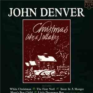 John Denver - Christmas Like A Lullaby