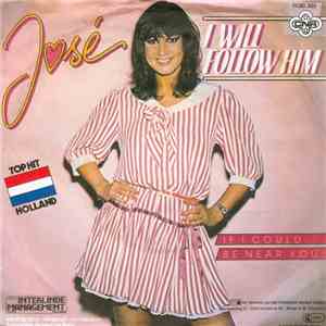 José  - I Will Follow Him