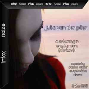 Julia van der Piller - Awakening In Empty Room (Remixes)