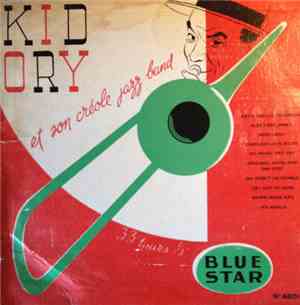 Kid Ory's Creole Jazz Band - Kid Ory Et Son Créole Jazz Band