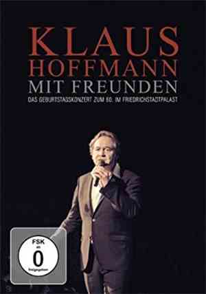 Klaus Hoffmann - Klaus Hoffmann Mit Freunden - Das Geburtstagskonzert zum 6 ...