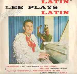 Lee Gallagher And His Samballeros - Lee Plays Latin