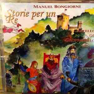 Manuel Bongiorni - Storie Per un Re