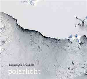 Monolyth & Cobalt - Polarlicht
