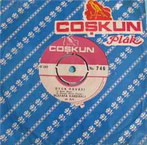 Mustafa Kandirali - Oyun Havasi