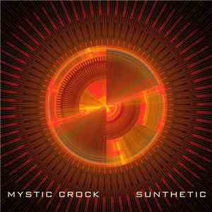 Mystic Crock - Sunthetic EP