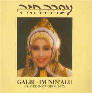 Ofra Haza - Galbi / Im Nin'Alu (Played In Original Mix)