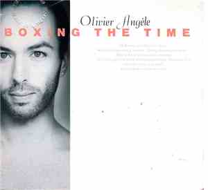 Olivier Angèle - Boxing The Time