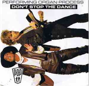Performing Organ Process - Don't Stop The Dance