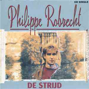 Philippe Robrecht - De Strijd