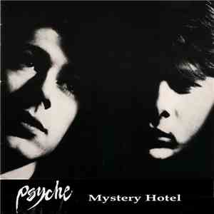 Psyche  - Mystery Hotel