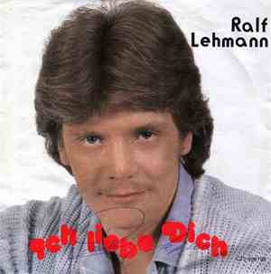 Ralf Lehmann - Ich Liebe Dich