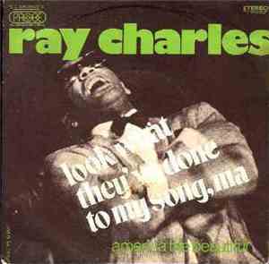 Ray Charles - Look What Have They Done To My Song, Ma / America The Beautif ...