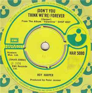 Roy Harper - (Don't You Think We're) Forever