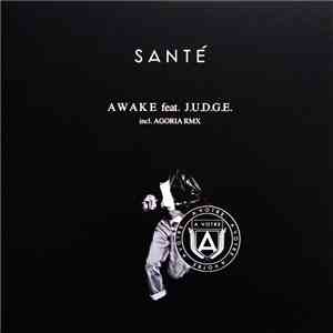 Santé Feat. J.U.D.G.E. - Awake