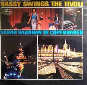Sarah Vaughan - Sassy Swings The Tivoli