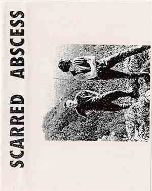 Scarred Abscess - Leave Your Discontent