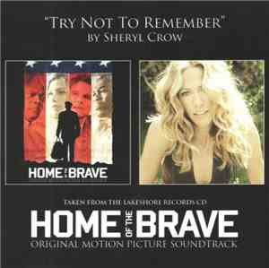 Sheryl Crow - Try Not To Remember