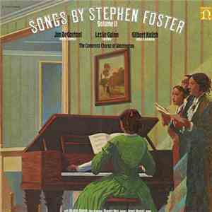 Stephen Foster - Songs By Stephen Foster, Volume II