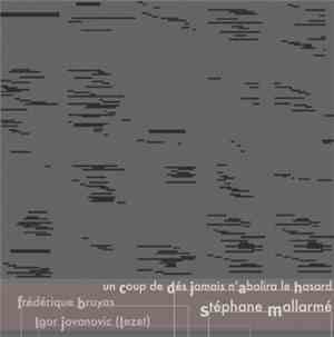 Stéphane Mallarmé, Frédérique Bruyas, Igor Jovanovic (Lezet) - Un Coup De D ...