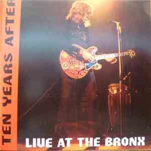 Ten Years After - Live At The Bronx