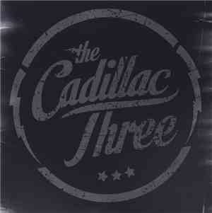 The Cadillac Three - The Cadillac Three