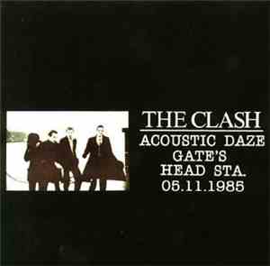 The Clash - Acoustic Daze