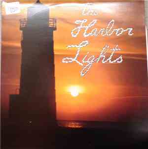 The Harbor Lights  - The Harbor Lights