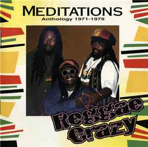 The Meditations - Reggae Crazy: Anthology 1971-1979