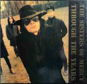 The Sisters Of Mercy - Through The Years