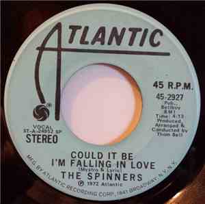 The Spinners - Could It Be I'm Falling In Love