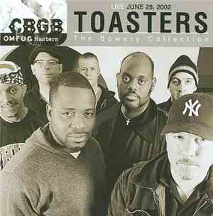 Toasters - Live June 28, 2002 - CBGB & UMFUG - The Bowery Collection