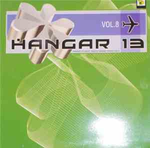 Various - Hangar 13's Most Wanted Makina Tracks Vol. 8