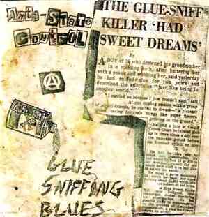 Anti-State Control - Glue Sniffing Blues