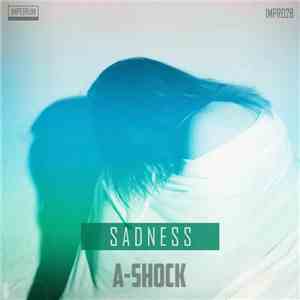 A-Shock - Sadness