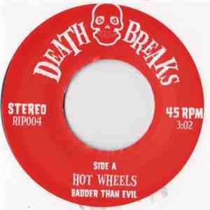 Badder Than Evil / Lafayette Afro Rock Band - Hot Wheels / Congo