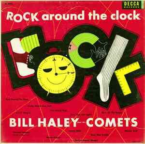 Bill Haley And His Comets - Rock Around The Clock